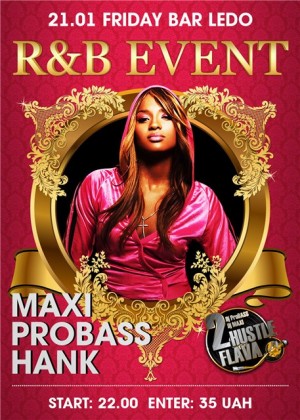 Any Time R&B Event With TO HUSTLE FLAVA в Мариуполе